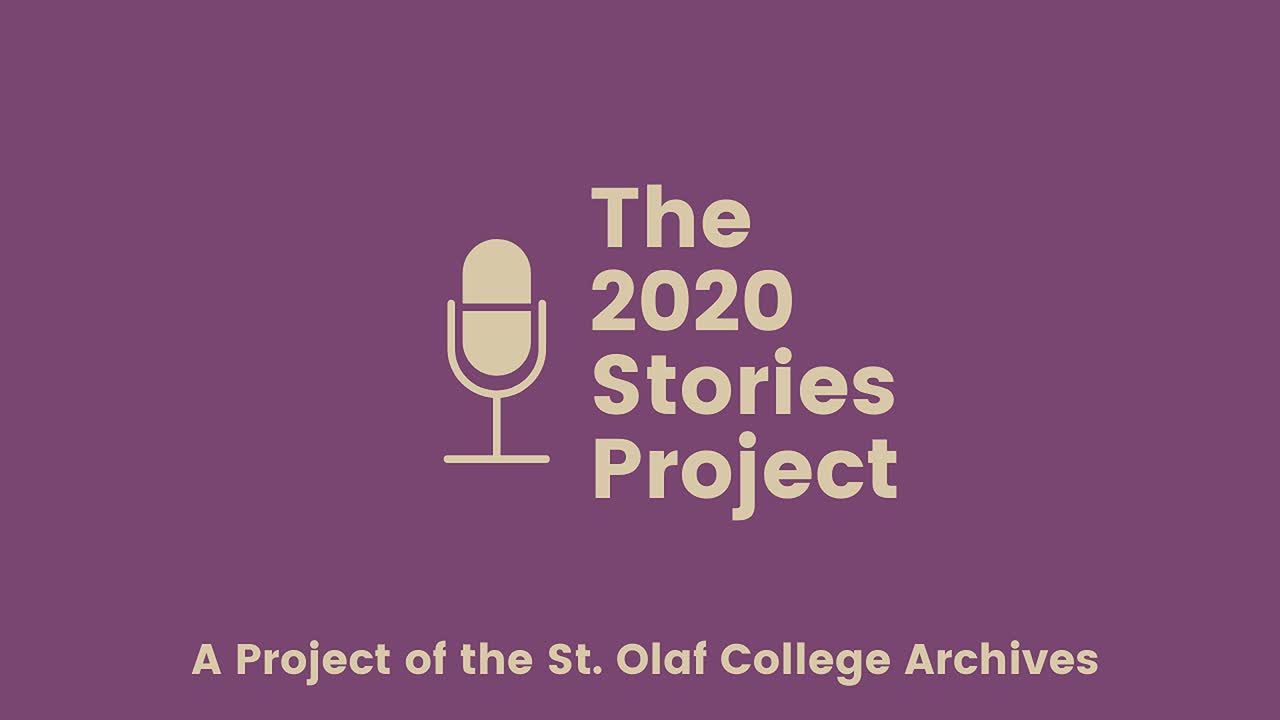 St Olaf College The 2020 Stories Project
